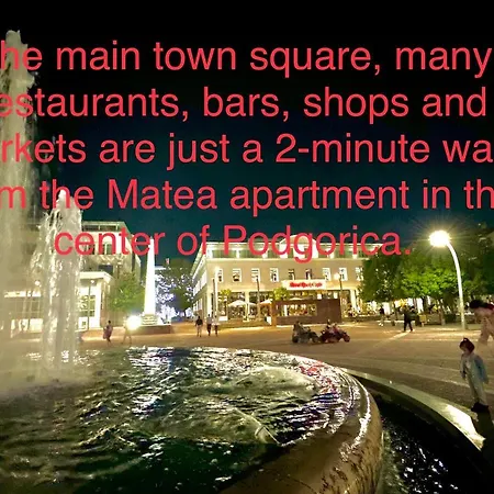 Matea, Center דירה פודגוריצה