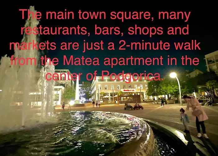 Matea, Center Appartement Podgorica